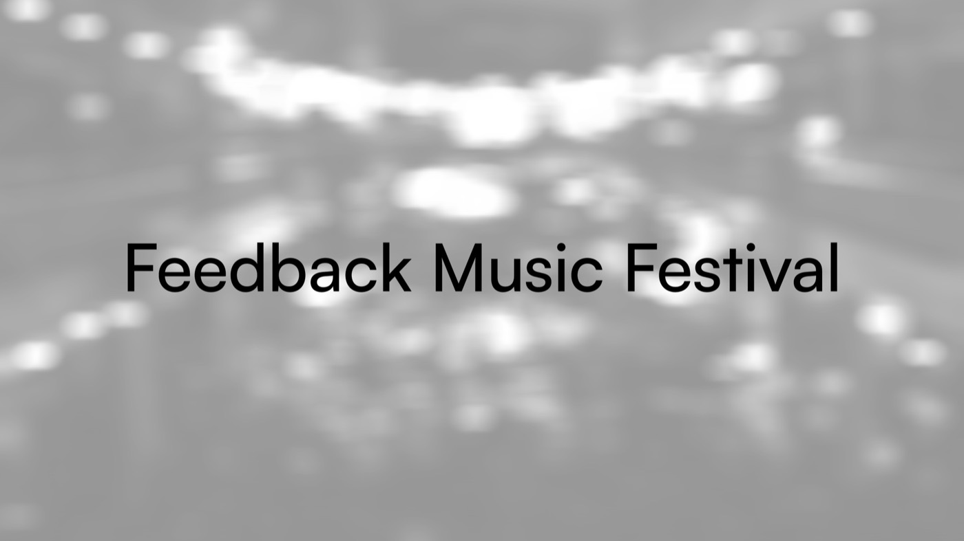 Feedback Music Festival
